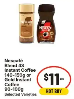 IGA Nescafe Blend 43 Instant Coffee or Gold Instant Coffee offer