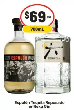 IGA Espolón Tequila Reposado or Roku Gin offer