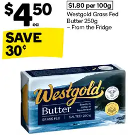 Woolworths Westgold Grass Fed Butter offer