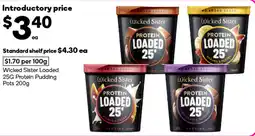 Woolworths Wicked Sister Loaded 25G Protein Pudding offer
