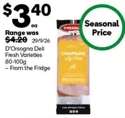 Woolworths D'Orsogna Deli Fresh Varieties offer