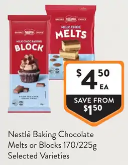 Foodworks Nestlé Baking Chocolate Melts or Blocks offer
