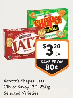Foodworks Arnott's Shapes, Jatz, Clix or Savoy offer