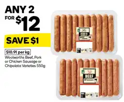 Woolworths Woolworths Beef, Pork or Chicken Sausage or Chipolata Varieties offer