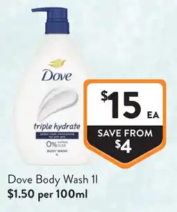 Foodworks Dove Body Wash offer