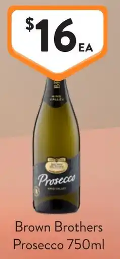 Foodworks Brown Brothers Prosecco offer