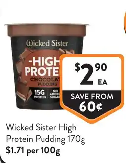 Foodworks Wicked Sister High Protein Pudding offer