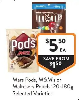 Foodworks Mars Pods, M&M's or Maltesers Pouch offer