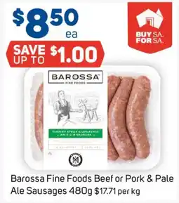 Foodland Barossa Fine Foods Beef or Pork & Pale Ale Sausages offer