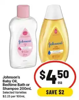 IGA Johnson's Baby Oil, Bedtime Bath or Shampoo 200mL offer