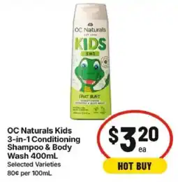 IGA OC Naturals Kids 3-in-1 Conditioning Shampoo & Body Wash offer