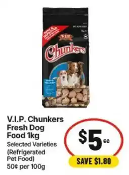 IGA V.I.P. Chunkers Fresh Dog Food offer