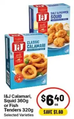 IGA I&J Calamari, Squid or Fish Tenders offer