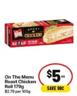 IGA On The Menu Roast Chicken Roll offer