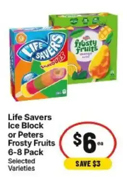 IGA Life Savers Ice Block or Peters Frosty Fruits offer