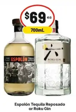 IGA Espolón Tequila Reposado or Roku Gin offer