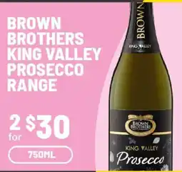 IGA Brown Brothers King Valley Prosecco offer