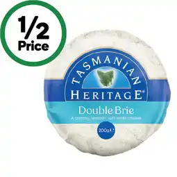 Woolworths Tasmanian Heritage Brie or Camembert 200g – From the Deli offer