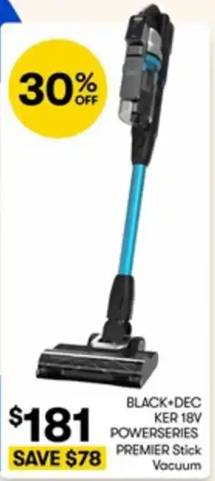 Black+Dec KER 18V Powerseries Premier Stick Vacuum