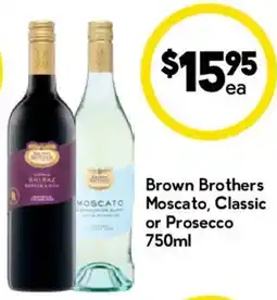 Drakes Brown Brothers Moscato, Classic or Prosecco offer