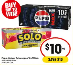 IGA Pepsi, Solo or Schweppes offer