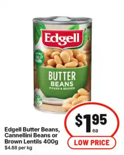 IGA Edgell Butter Beans, Cannellini Beans or Brown Lentils offer