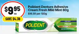 IGA Polident Denture Adhesive Cream Fresh Mild Mint offer