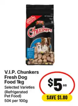 IGA V.I.P. Chunkers Fresh Dog Food offer