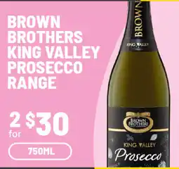 IGA Brown Brothers King Valley Prosecco offer