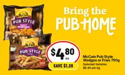 IGA McCain Pub Style Wedges or Fries offer