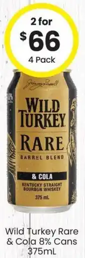 The Bottle O Wild Turkey Rare & Cola offer