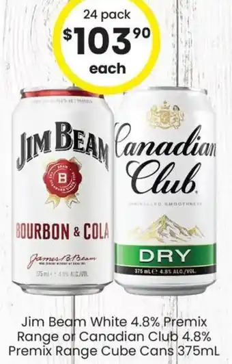 Jim Beam White 4.8% Premix Range or Canadian Club 4.8% Premix Range Cube Cans