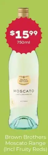 Thirsty Camel Brown Brothers Moscato offer