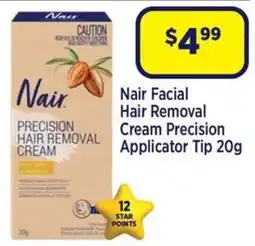 Star Discount Chemist Nair Facial Hair Removal Cream Precision Applicator Tip offer