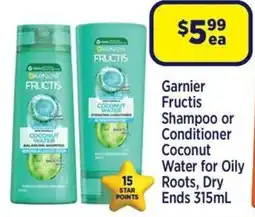 Star Discount Chemist Garnier Fructis Shampoo or Conditioner Coconut Water for Oily Roots, Dry Ends offer