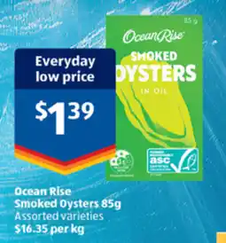 ALDI Ocean Rise Smoked Oysters Assorted varieties offer