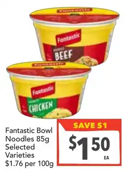 Supa Valu Fantastic Bowl Noodles offer