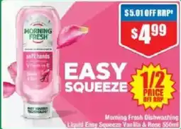 Chemist Warehouse Morning Fresh Dishwashing Liquid Easy Squeeze Vanilla & Rose offer