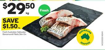 Woolworths Fresh Australian Saltwater Barramundi Fillets Skin On offer