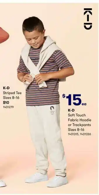 BIG W K-d Striped Tee Sizes 8-16 K-d Soft Touch Fabric Hoodie Or Trackpants Sizes 8-16 offer