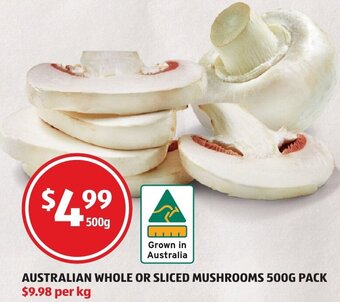 ALDI Australian Whole Or Sliced Mushrooms 500g offer