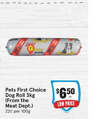 IGA Pets First Choice Dog Roll 3kg offer