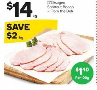 Woolworths D'orsogna Shortcut Bacon offer