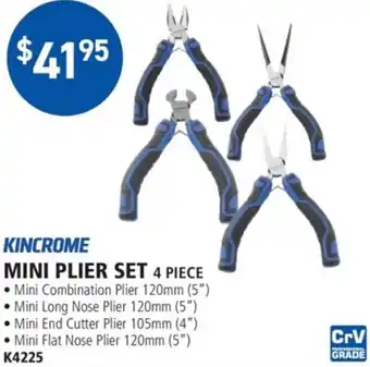 Kincrome Mini Plier Set 4 Piece K4225 offer