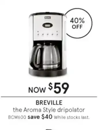 Myer Breville The Aroma Style Dripolator offer
