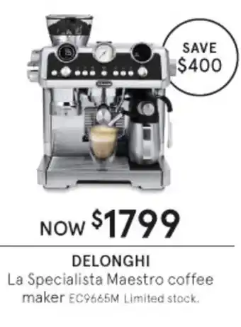 Myer Delonghi La Specialista Maestro Coffee Maker offer