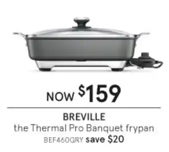 Myer Breville The Thermal Pro Banquet Frypan offer