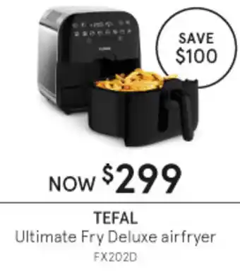 Myer Tefal Ultimate Fry Deluxe Airfryer offer