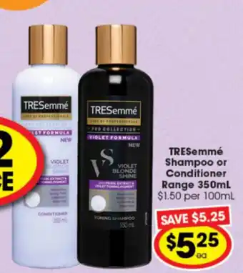 Ritchies TRESemmé Shampoo or Conditioner Range 350ml offer