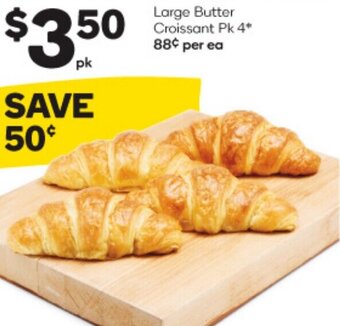 Woolworths Large Butter Croissant offer